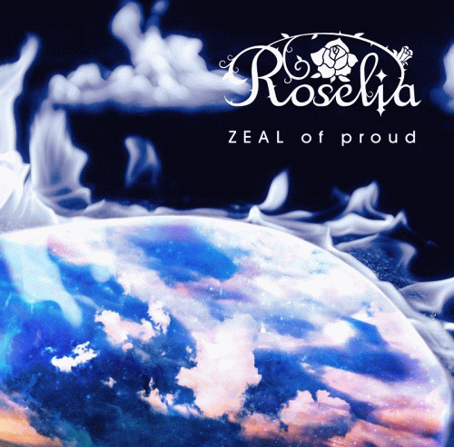 Roselia : Zeal of Proud